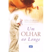 Um Olhar ao Longe