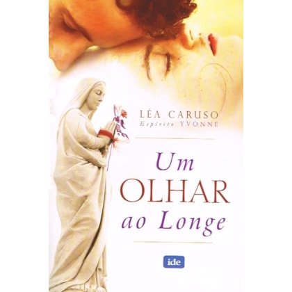 Um Olhar ao Longe
