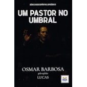 Um Pastor no Umbral