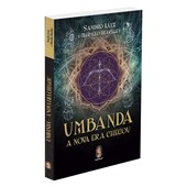 Umbanda - A Nova Era Chegou