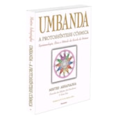 Umbanda - A Protossíntese Cósmica
