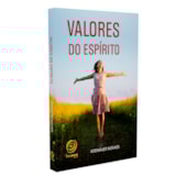 Valores do Espírito Valores do Espírito