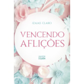 Vencendo Aflições