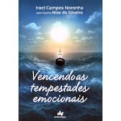 Vencendo as Tempestades Emocionais