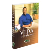 Vida e Valores Vida e Valores