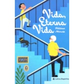 Vida, Eterna Vida