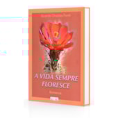 Vida Sempre Floresce (A) Vida Sempre Floresce (A)
