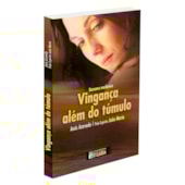 Vingança Além do Túmulo Vingança Além do Túmulo
