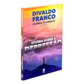 Vitória Sobre a Depressão - Nova Edição