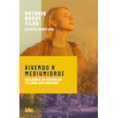 Vivendo a Mediunidade Vivendo a Mediunidade