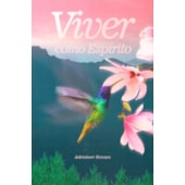 Viver como Espírito