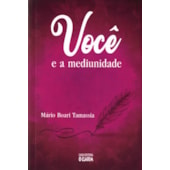 Você e a Mediunidade