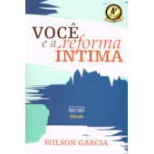 Você e a Reforma Íntima