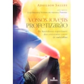 Vossos Jovens Profetizarão