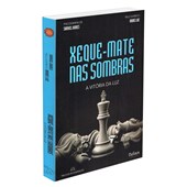 Xeque-Mate nas Sombras