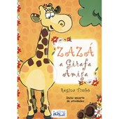 Zazá a Girafa Amiga